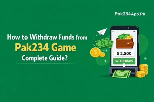 Withdraw Funds from Pak234 Game